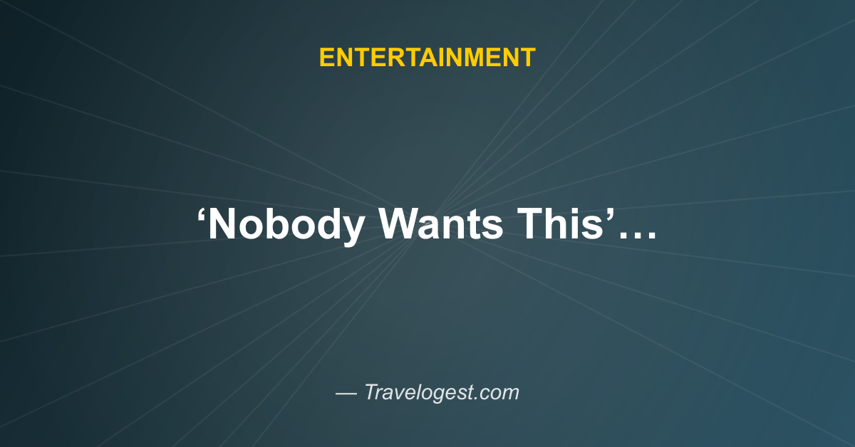 ‘Nobody Wants This’ can’t quite shake the prison of its premise - The Washington Post - Travelogest