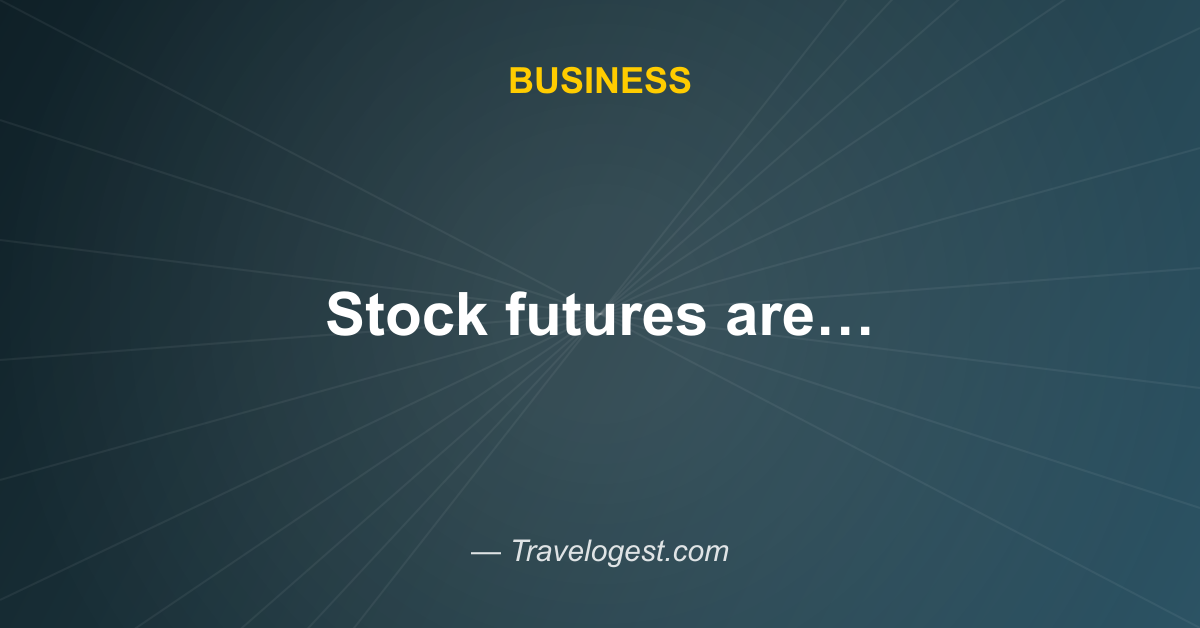 Stock futures are under pressure again as Tesla, IBM fall on earnings, oil jumps: Live updates - CNBC - Travelogest